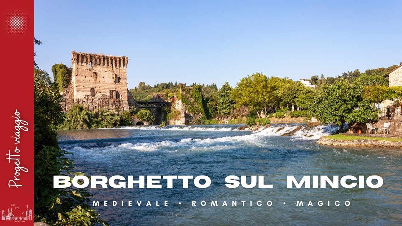 BORGHETTO SUL MINCIO:Il Borgo Medievale più Romantico d'Italia |Ponte Visconteo e Castello Scaligero