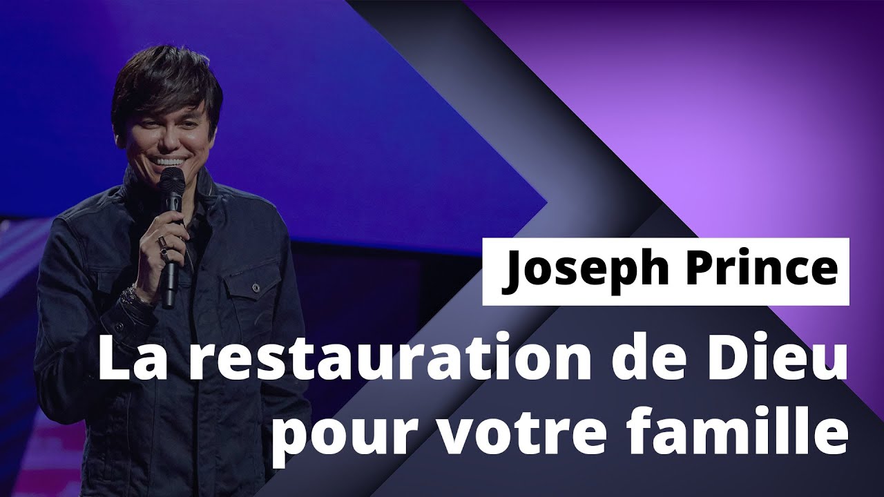 Joseph Prince - La restauration de Dieu pour votre famille