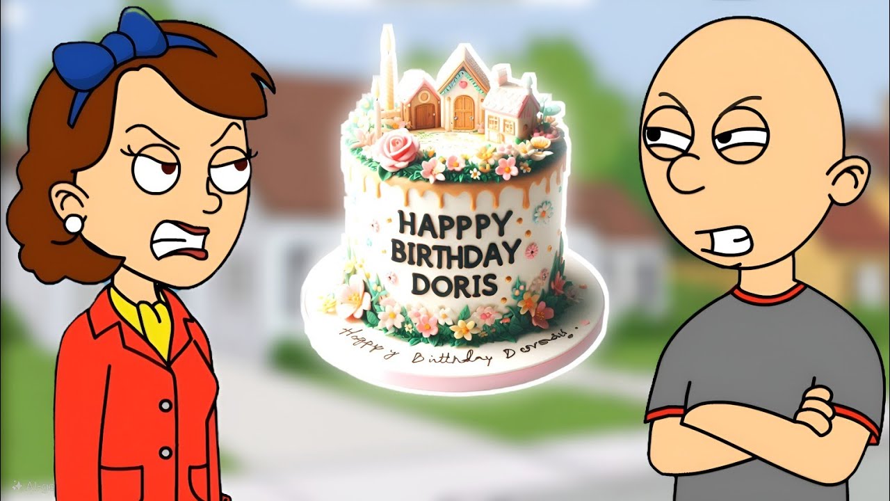 Classic Caillou Ruins Doris Birthday/Grounded