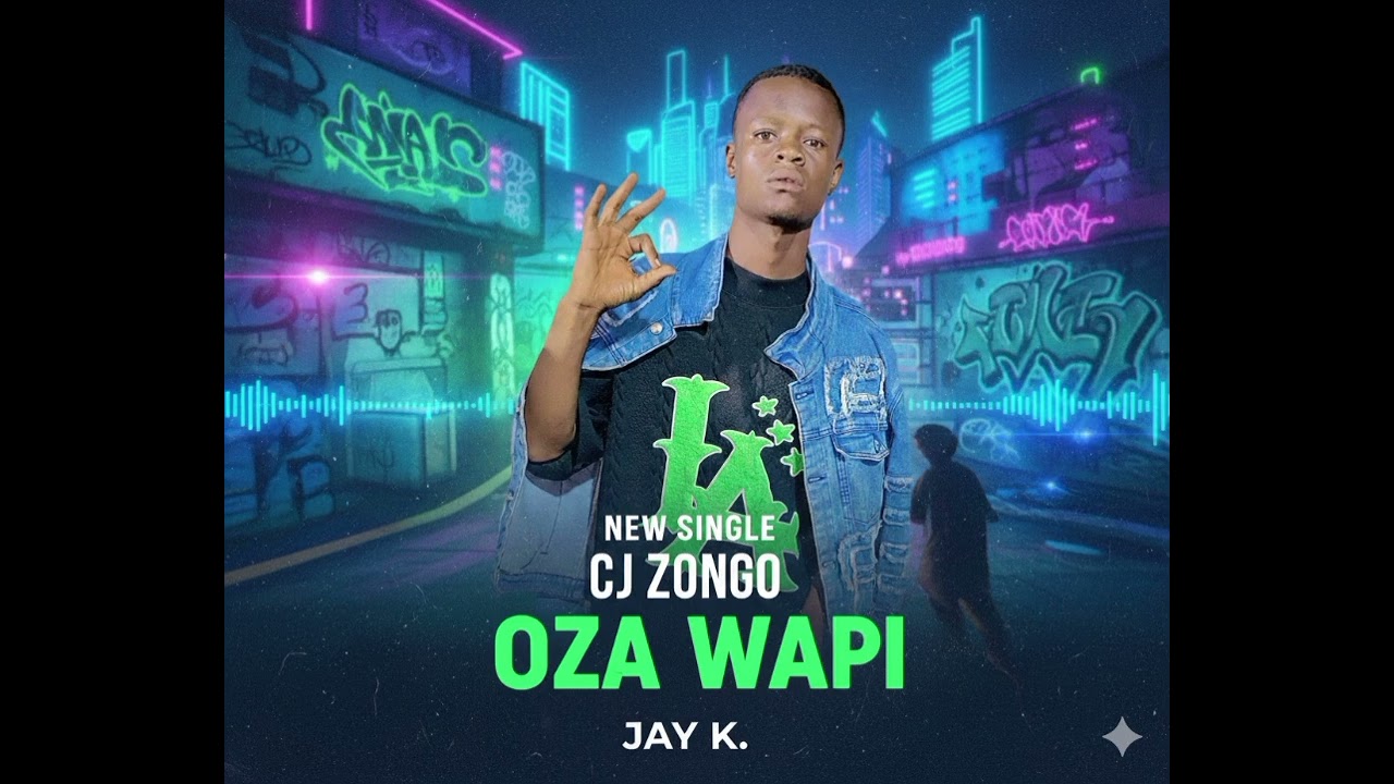 CJ ZONGO - OZA WAPI (Audio Officiel)