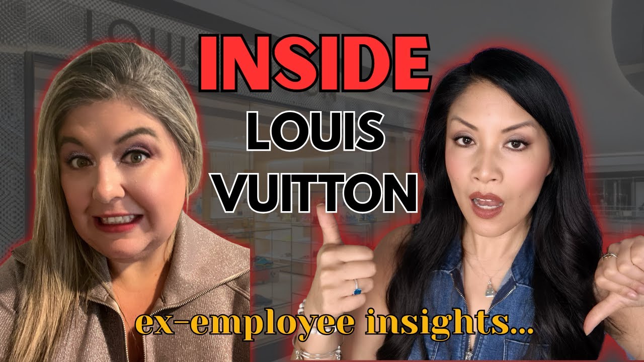 What Working at Louis Vuitton is Really Like