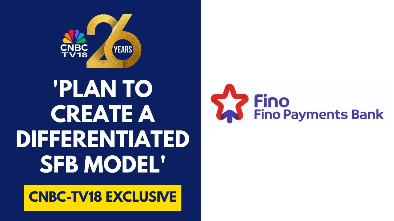 Fino Payments Bank Gets RBI Nod For Conversion Into Small Finance Bank | CNBC-TV18 Turns 26