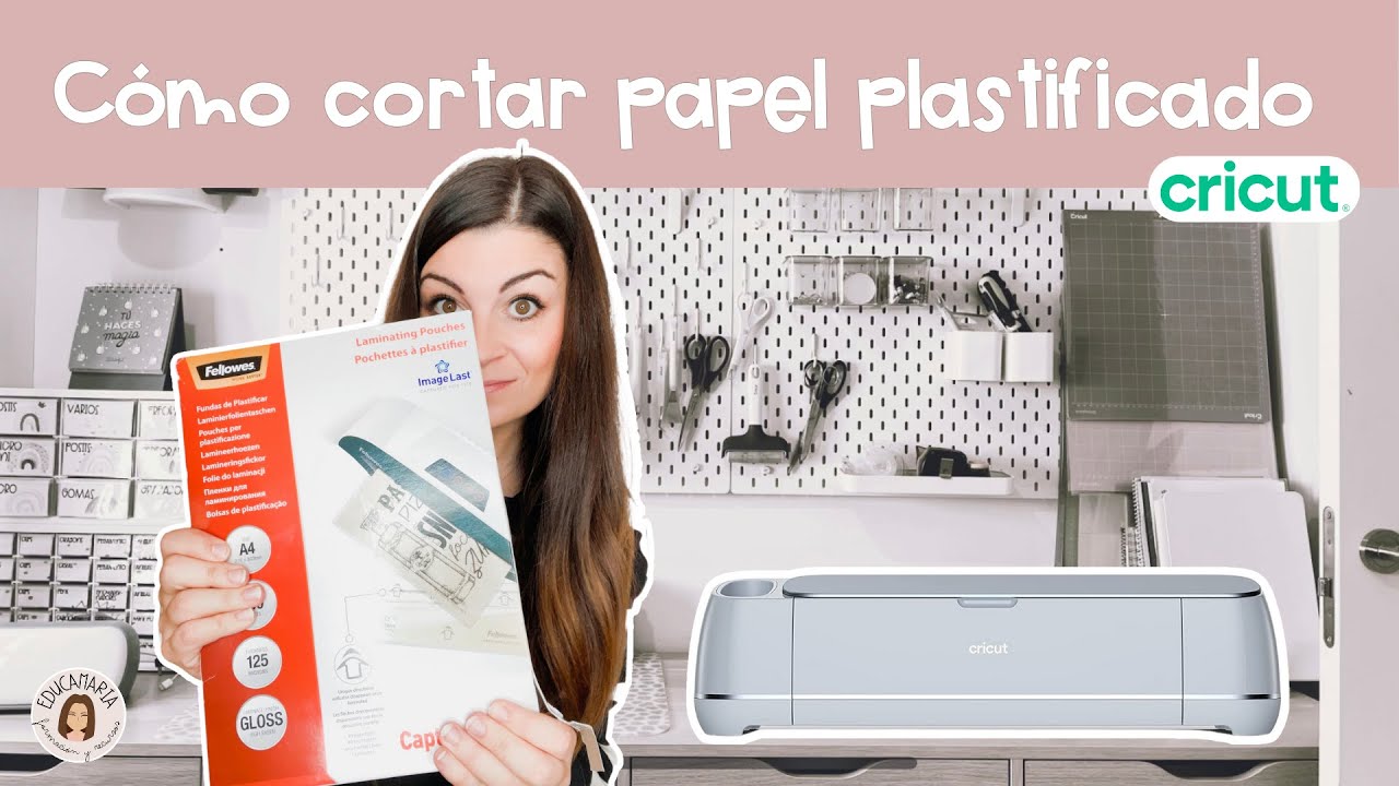 C&oacute;mo cortar PAPEL PLASTIFICADO con CRICUT