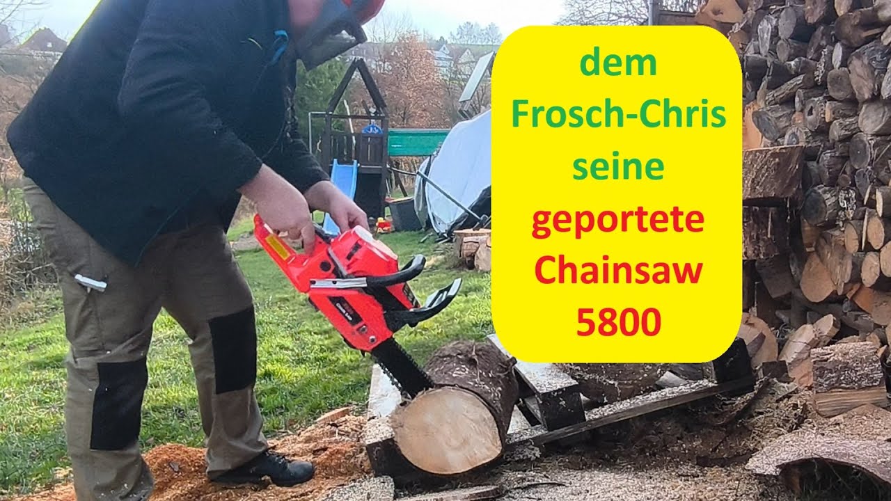 dem Frosch-Chris seine geportete chainsaw 5800