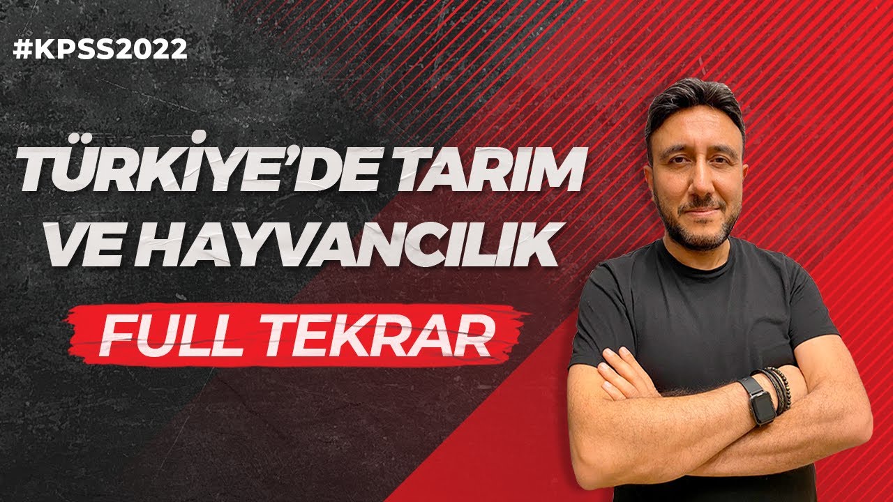 KPSS | TÜRKİYE'DE TARIM VE HAYVANCILIK FULL TEKRAR | MEHMET EĞİT #KPSS2022