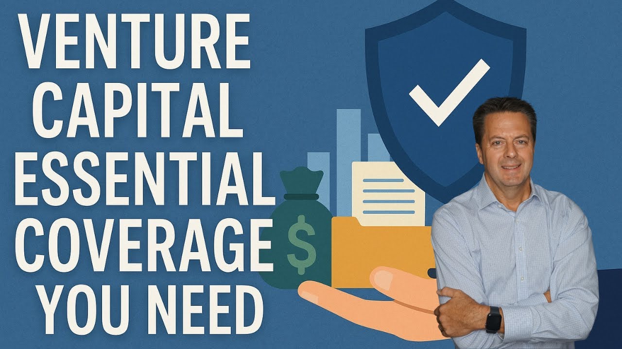The Essentials of Insurance for Venture Capital Firms