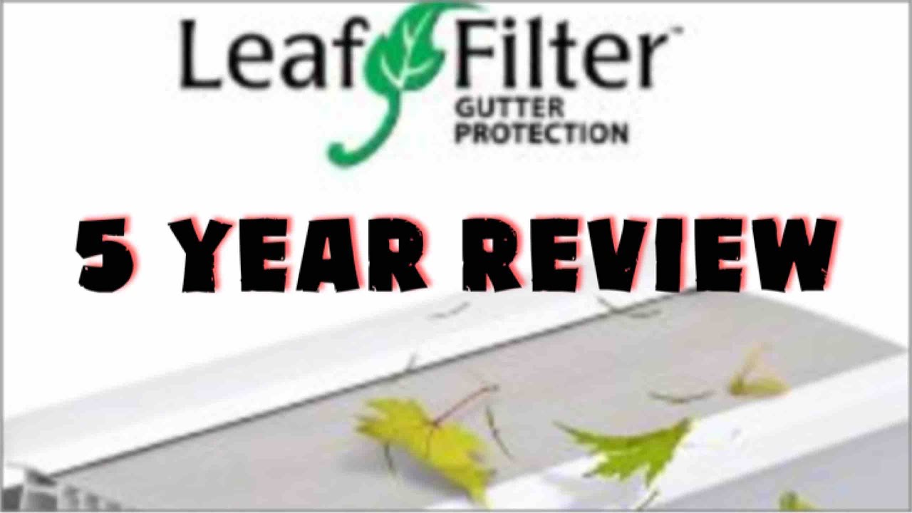 5 Year Review on Leaf Filter any issues? Product Support ?