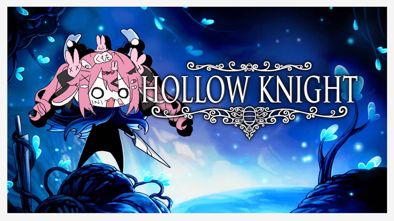 [Hollow Knight] First time Hollow Knight! no spoilers or backseating!