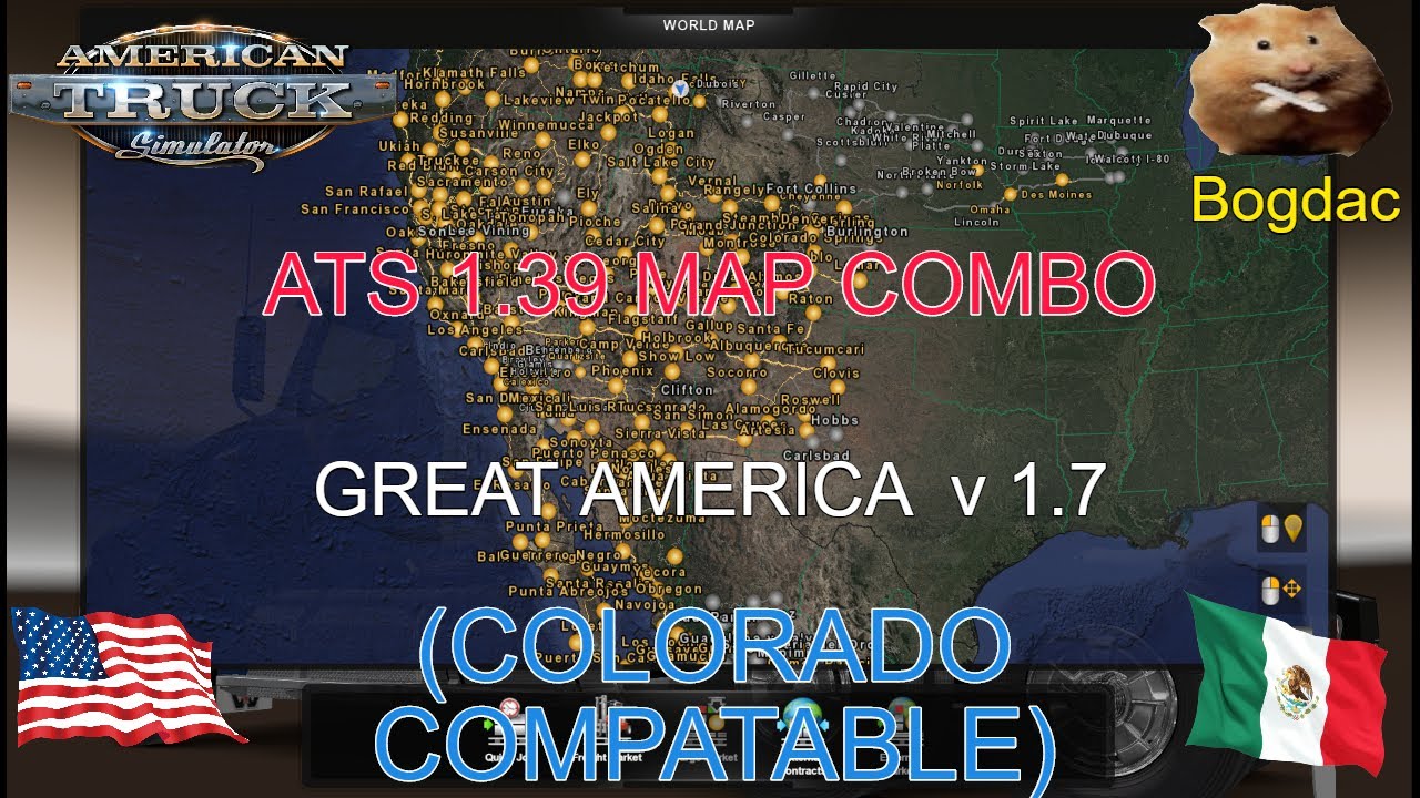 ATS 1.39 Map Combo with GREAT AMERICA v1.7, Sierra Nevada. Mexico Extremo etc (Colorado compatible)