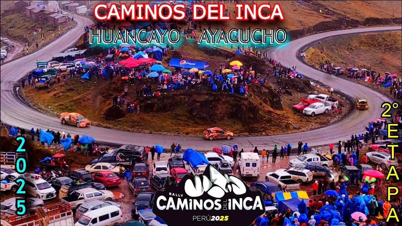 CAMINOS DEL INCA 2025 \ SEGUNDA ETAPA \ HUANCAYO - AYACUCHO