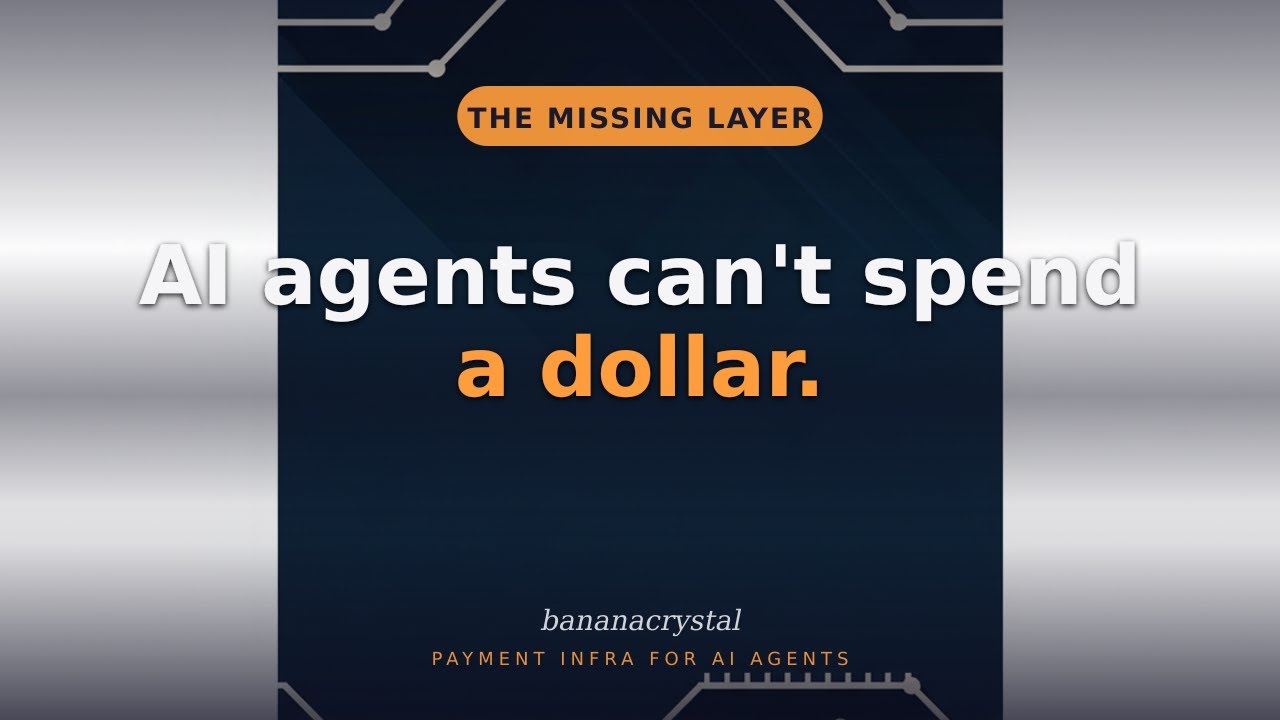 Why AI Agents Can't Handle Money: The Missing Payment Layer Explained