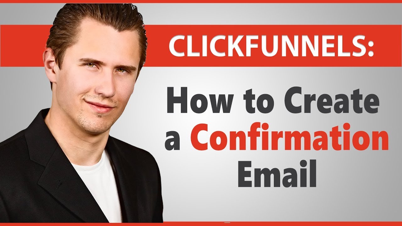 ClickFunnels: How to Create a Confirmation Email With Your Autoresponder
