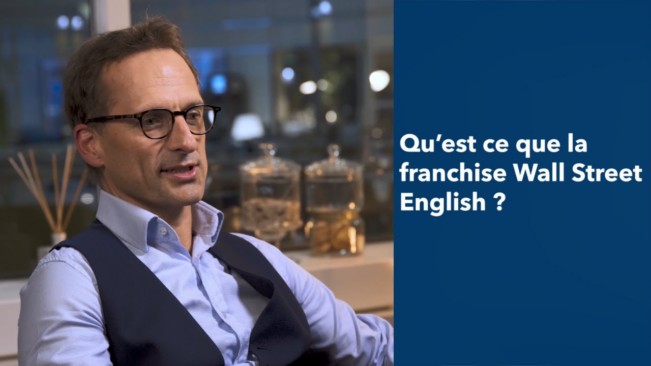 Qu'Est Ce Que La Franchise Wall Street English ?