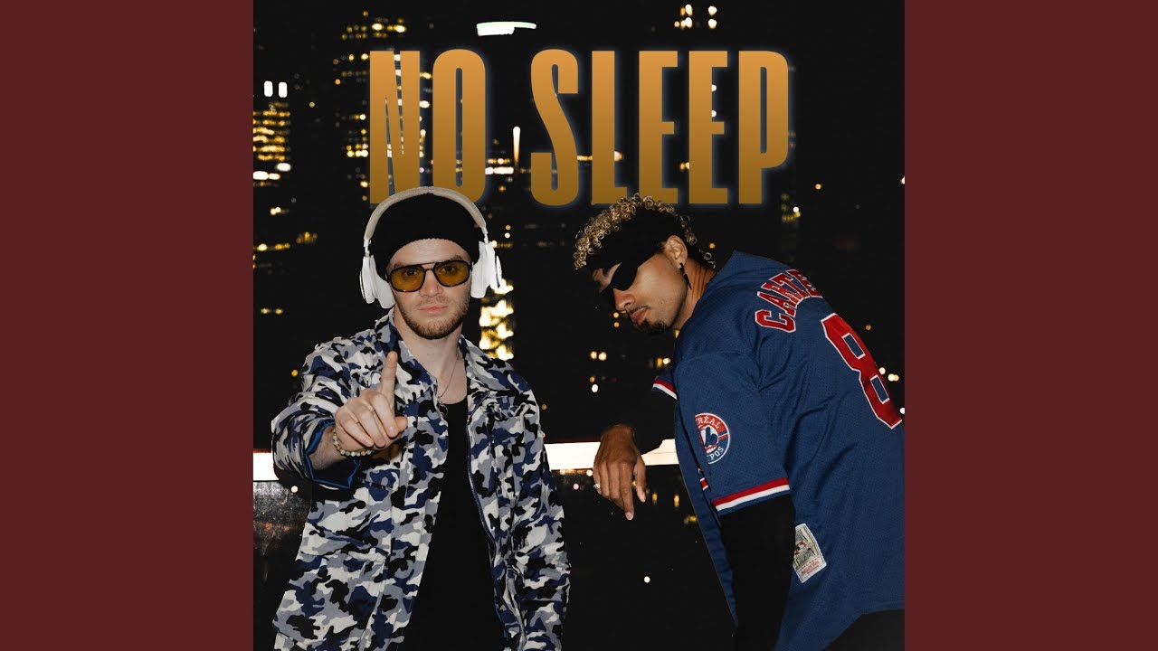 No Sleep (feat. Sir Louie)