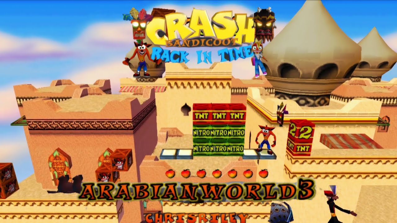 Crash Bandicoot - Back In Time Fan Game: Custom Level: Arabian World 3 By ChrisRiley