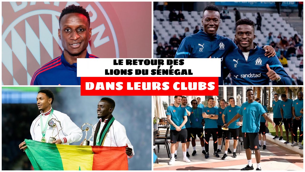 🇸🇳Comment les lions du Sénégal ont été accueillis et célébrés dans leurs clubs: PSG, Chelsea, Naples