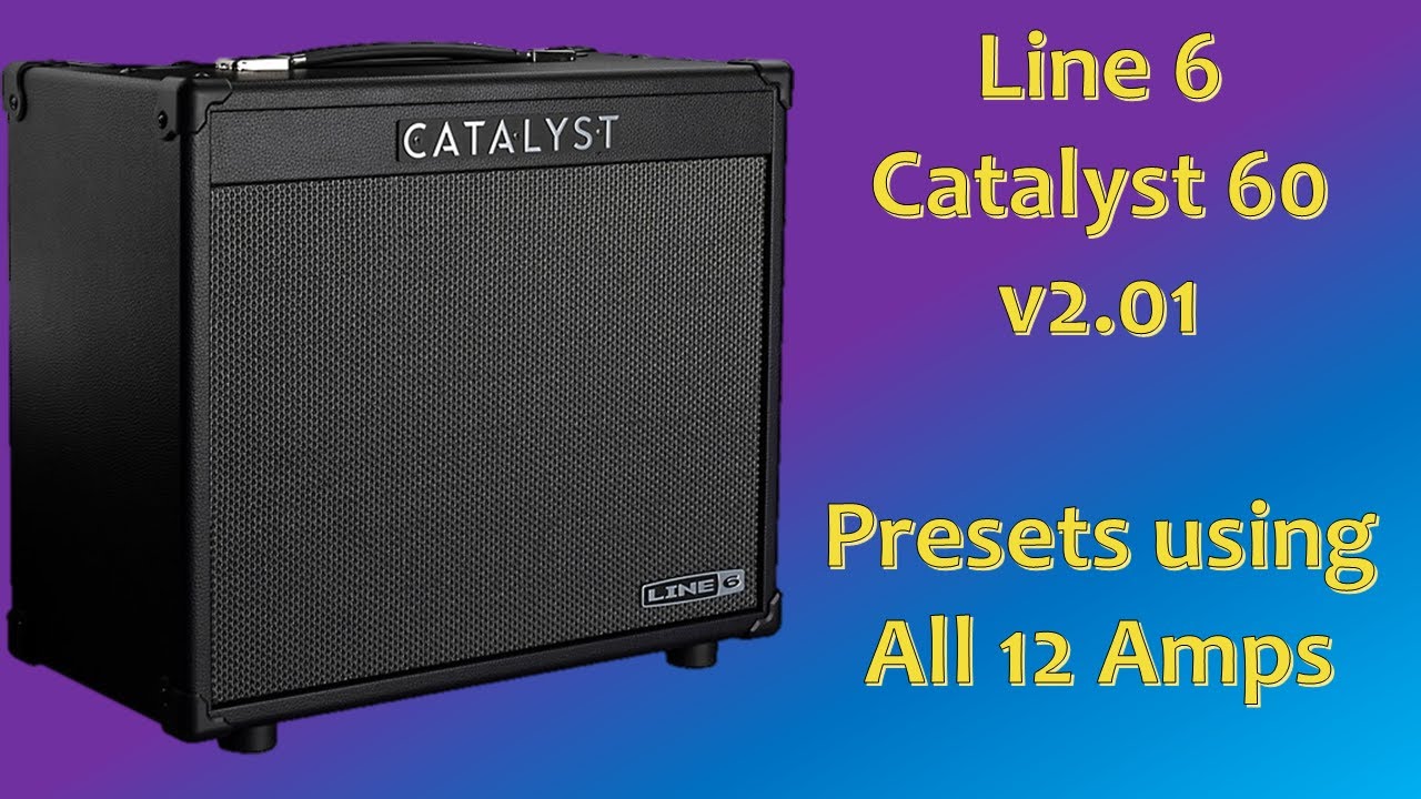 Line 6 Catalyst 60 v2.01 Presets/Amps