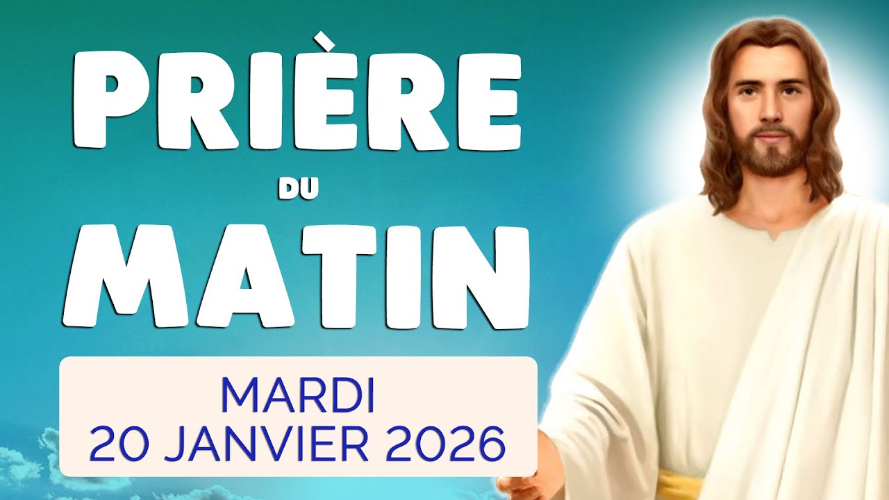 🙏 PRIERE du MATIN Mardi 20 Janvier 2026 avec Évangile du Jour et Psaume