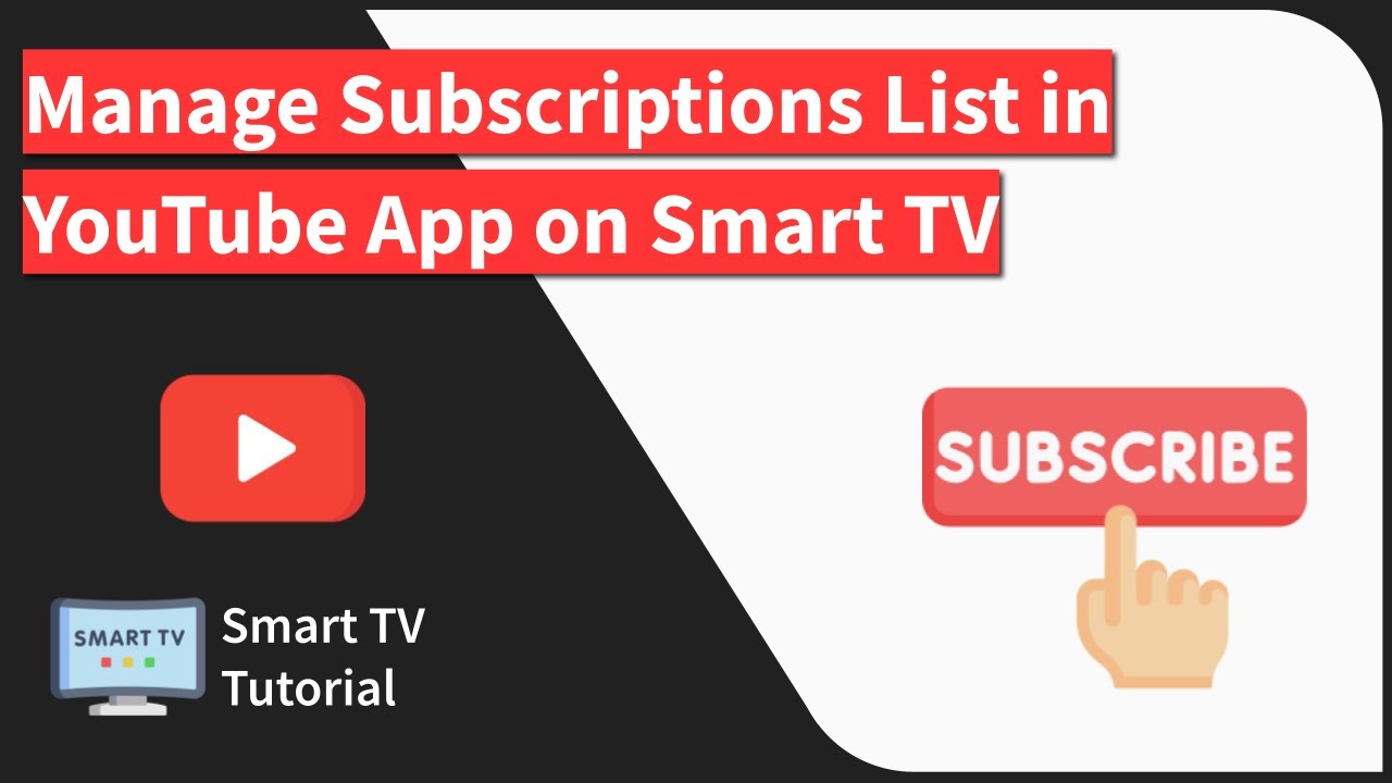 How to Manage the YouTube Subscriptions List on TV app