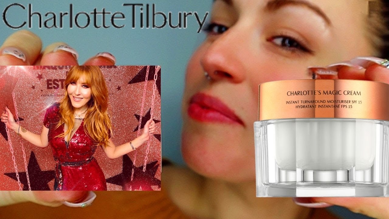 CHARLOTTE TILBURY MAGIC CREAM - ¿UNA CREMA TAN MÁGICA CÓMO DICEN?