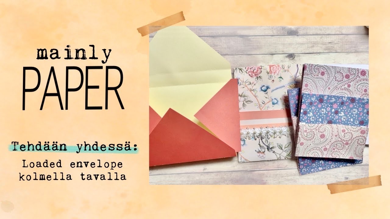 Tehdään yhdessä | Loaded envelope kolmella tavalla