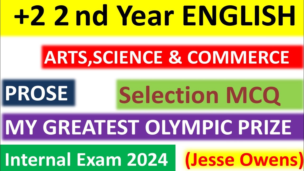 +2 2nd Year Internal Exam 2024 || My Greatest Olympic Prize || All Selection MCQ Question #english