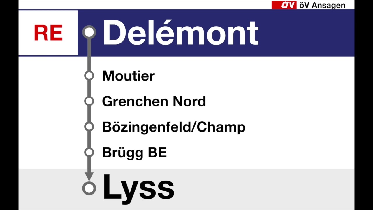 SBB Ansagen • RE • Delémont – Lyss (via BIPO)