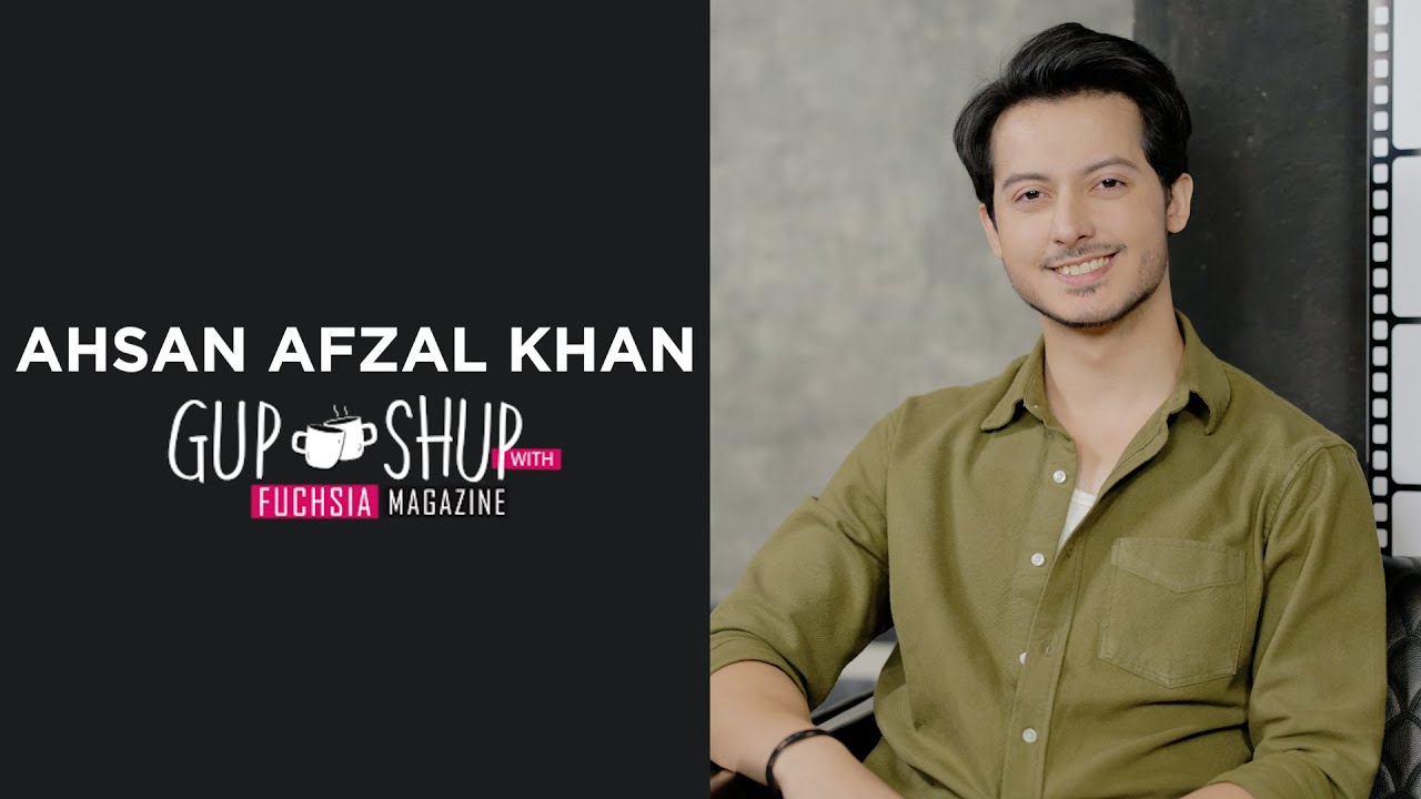 Ahsan Afzal Khan AKA Emmad From Aas Paas | Tabish From Bharam |  Gup Shup with FUCHSIA