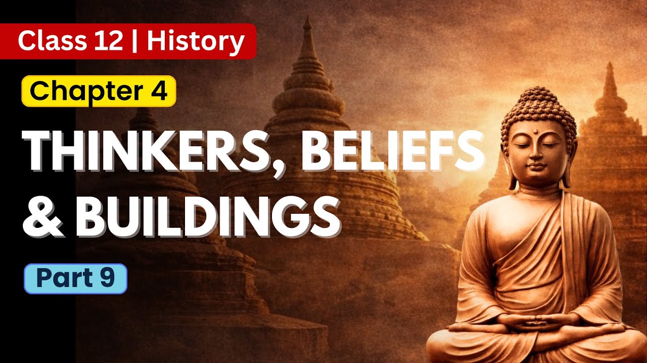 Thinkers, Beliefs and Buildings | Chapter-4 (Part 9) | Class 12 History | #ncert #upsc 