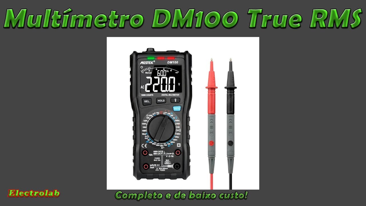 Multimetro TRUE RMS DM100! Preciso, rápido e completo!