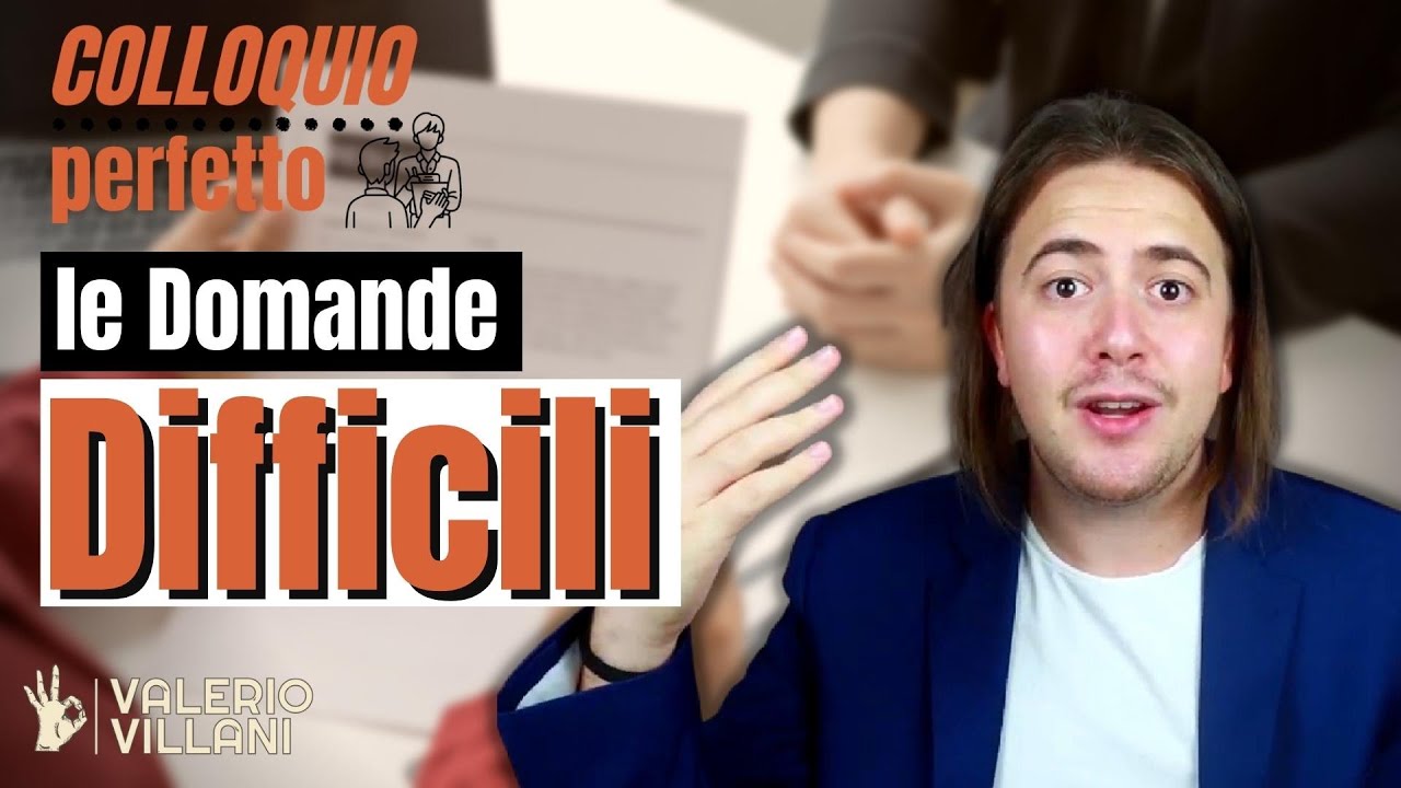 COLLOQUIO DI LAVORO: le 7 DOMANDE pi&ugrave; DIFFICILI e COME RISPONDERE
