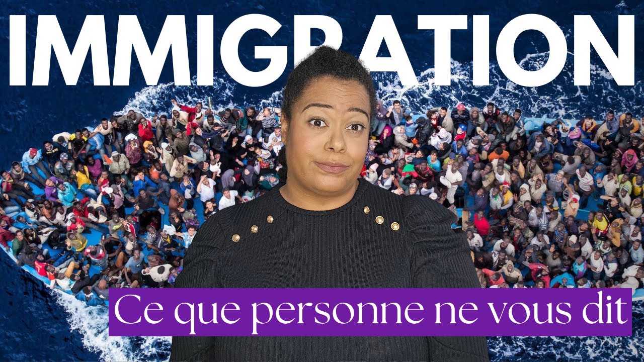 IMMIGRATION : ce que personne ne vous dit