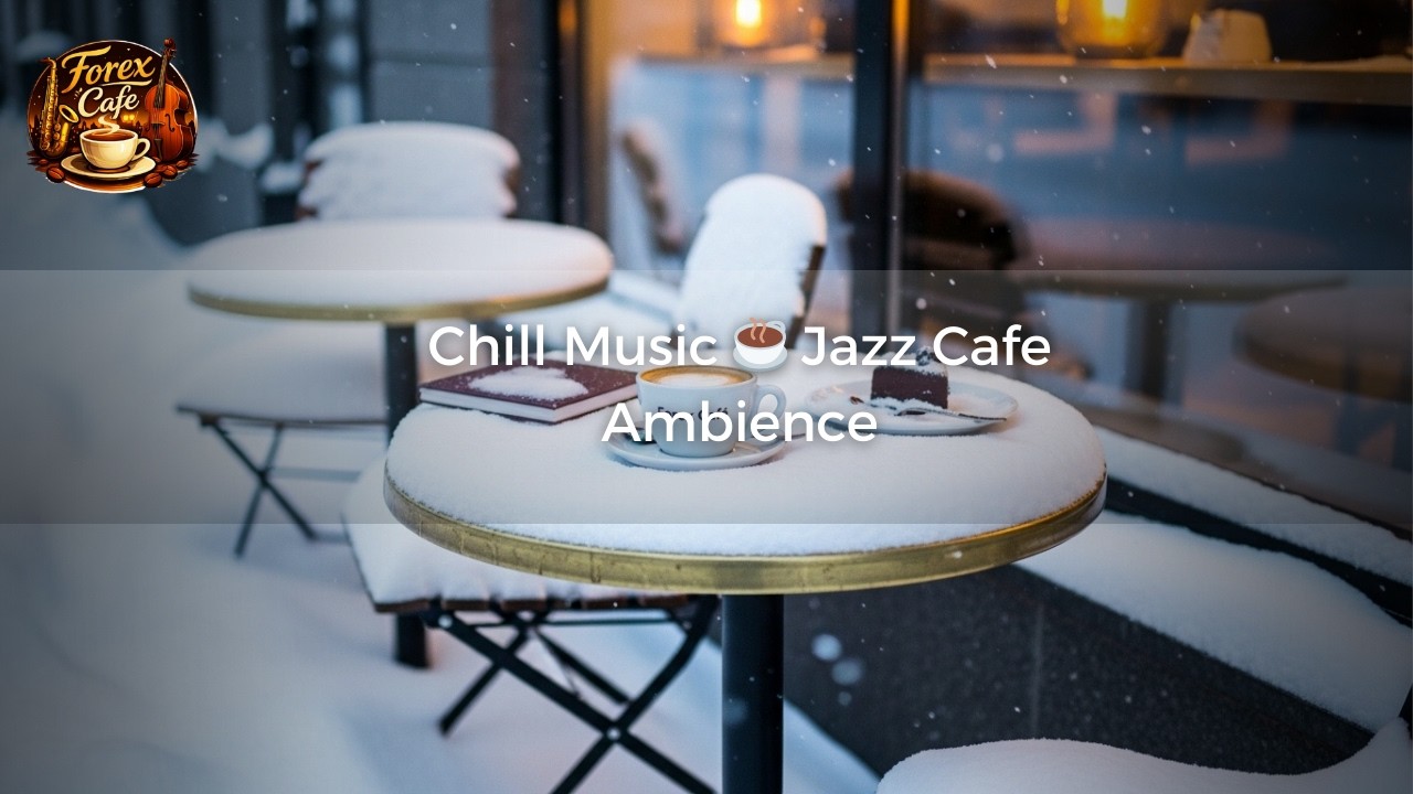 Chill Music ☕ Jazz Cafe Ambience
