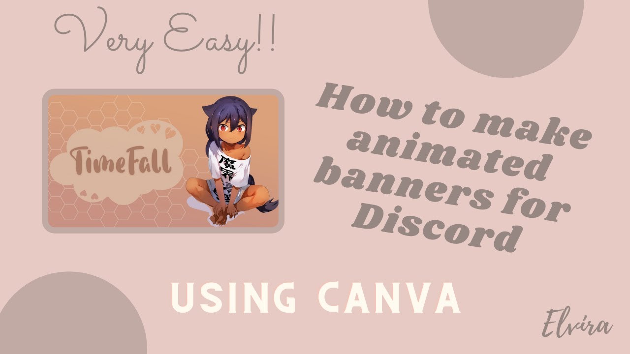 How to make Animated Banners for Discord│Very Easy│Canva│ Join our DISCORD│Elvira