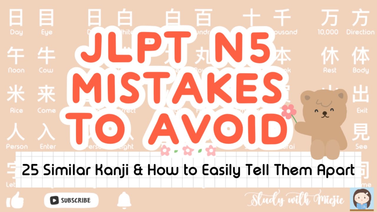 JLPT N5 Mistakes to Avoid | How to Easily Tell Apart Similar Kanji