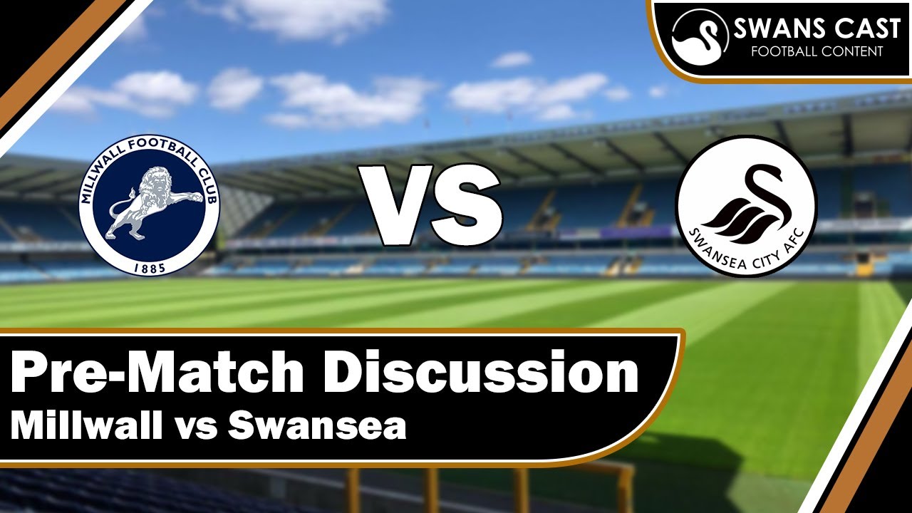 Millwall Vs Swansea Pre-Match Discussion | Championship 20/21 | Swans Cast