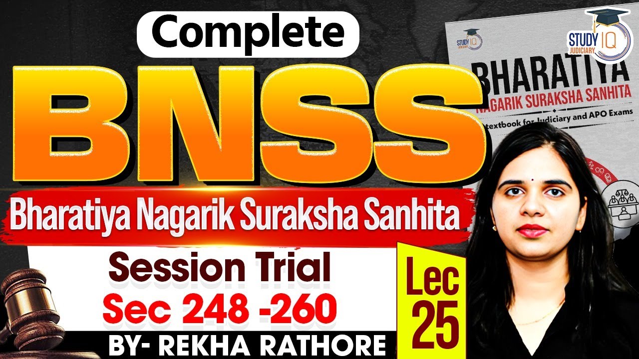 Trial Before Court of Session | Session Trial | Sections 248–260 | BNSS | StudyIQ Judiciary