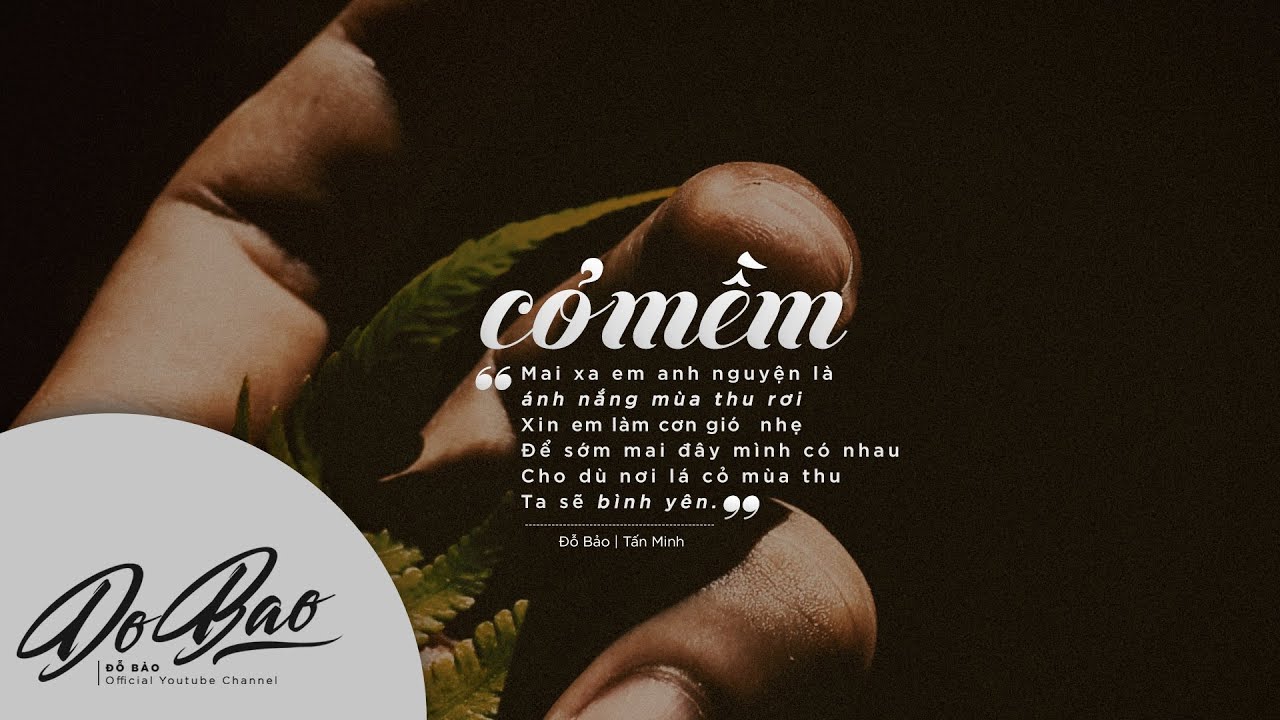 Lyrics Video | Đỗ Bảo - Cỏ Mềm / Tấn Minh