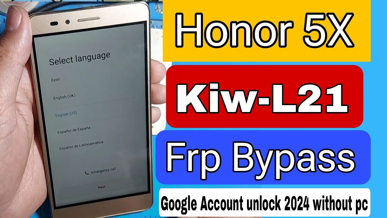 Honor 5X (KIW L21) Frp Bypass 2024 | Honor 5x Google Lock Bypass Without pc