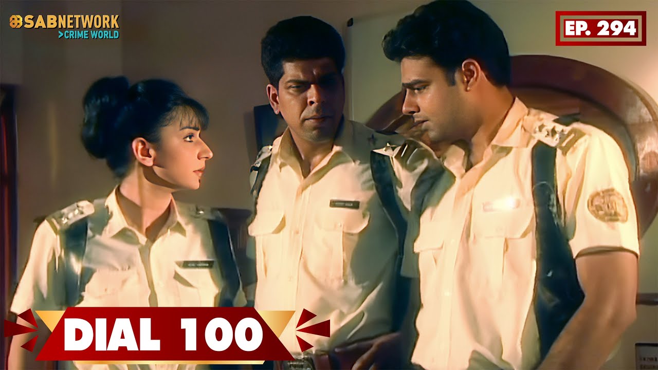 Dial 100 | डायल 100 | EP 294 | SAB  Network Crime World | Hindi Crime Show