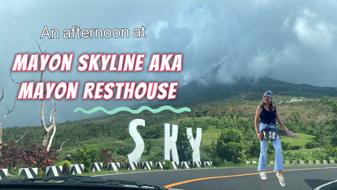 Mayon Skyline aka Mayon Resthouse  | Day Tour | what to see | what to do