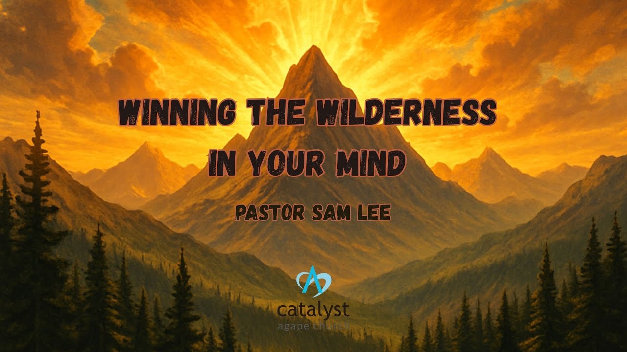 Winning The Wilderness In Your Mind