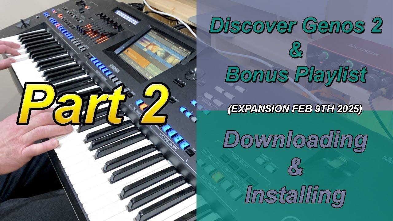 Discover Genos 2 and Bonus Playlist Downloading & Installing (Part 2)