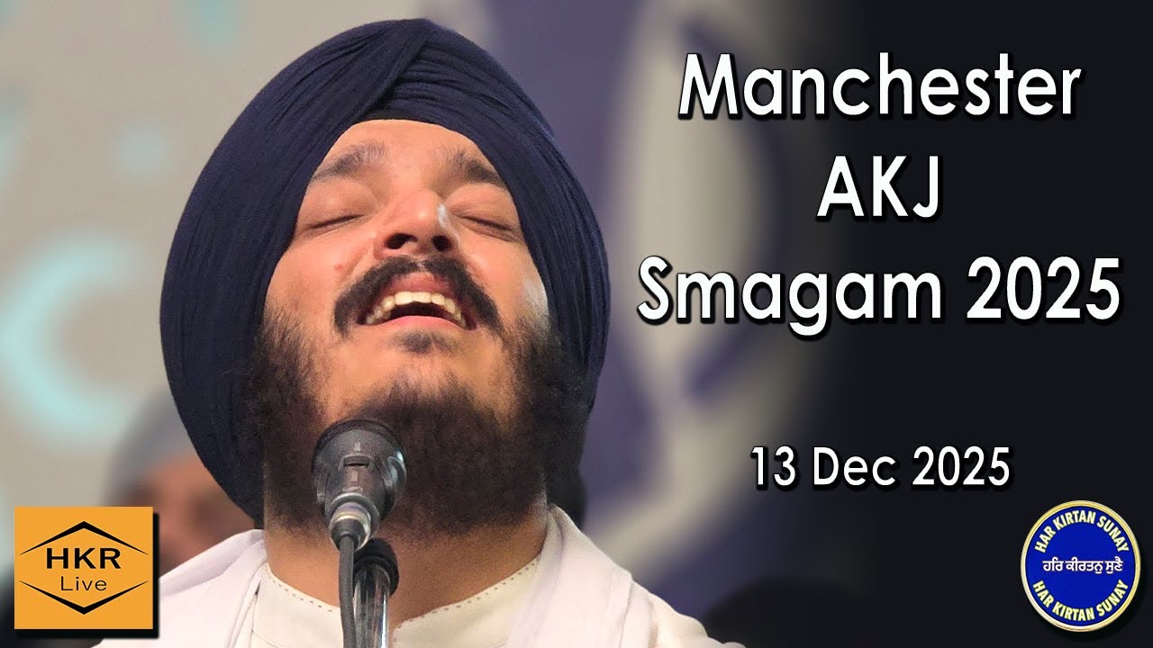 Bhai Jagjeet Singh Ji Babih -Manchester AKJ Smagam 2025:Rehansbhai, GHKSJ @BhaiJagjeetSinghBabiha