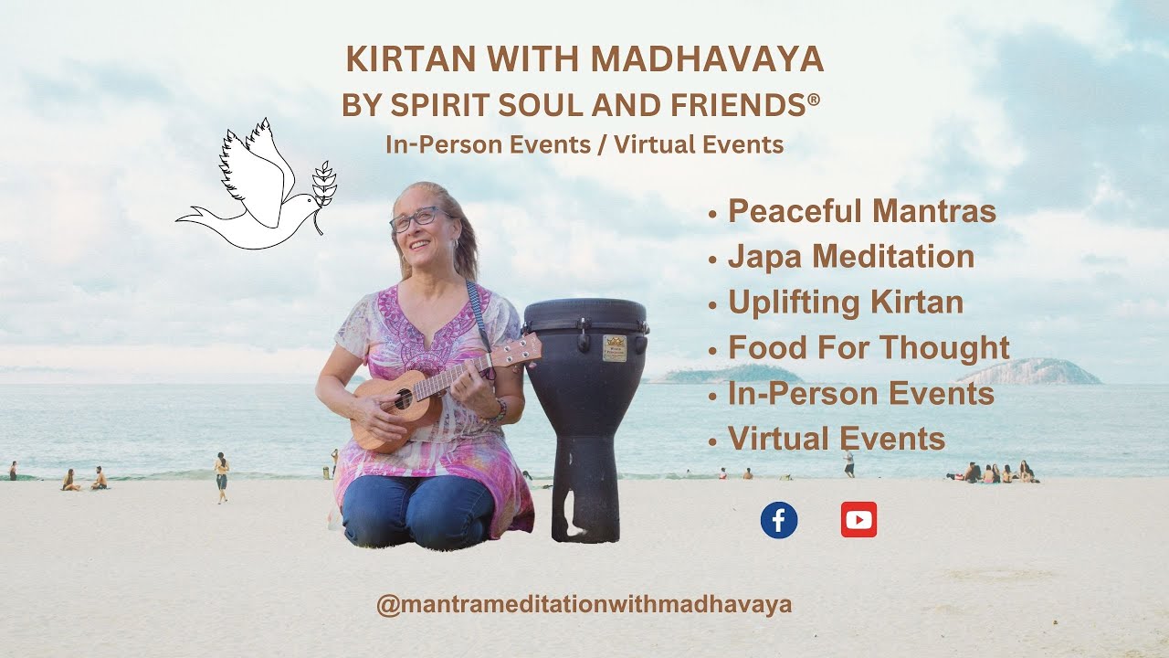Spirit Soul and Friends Lunchtime Kirtan with Madhavaya dasi