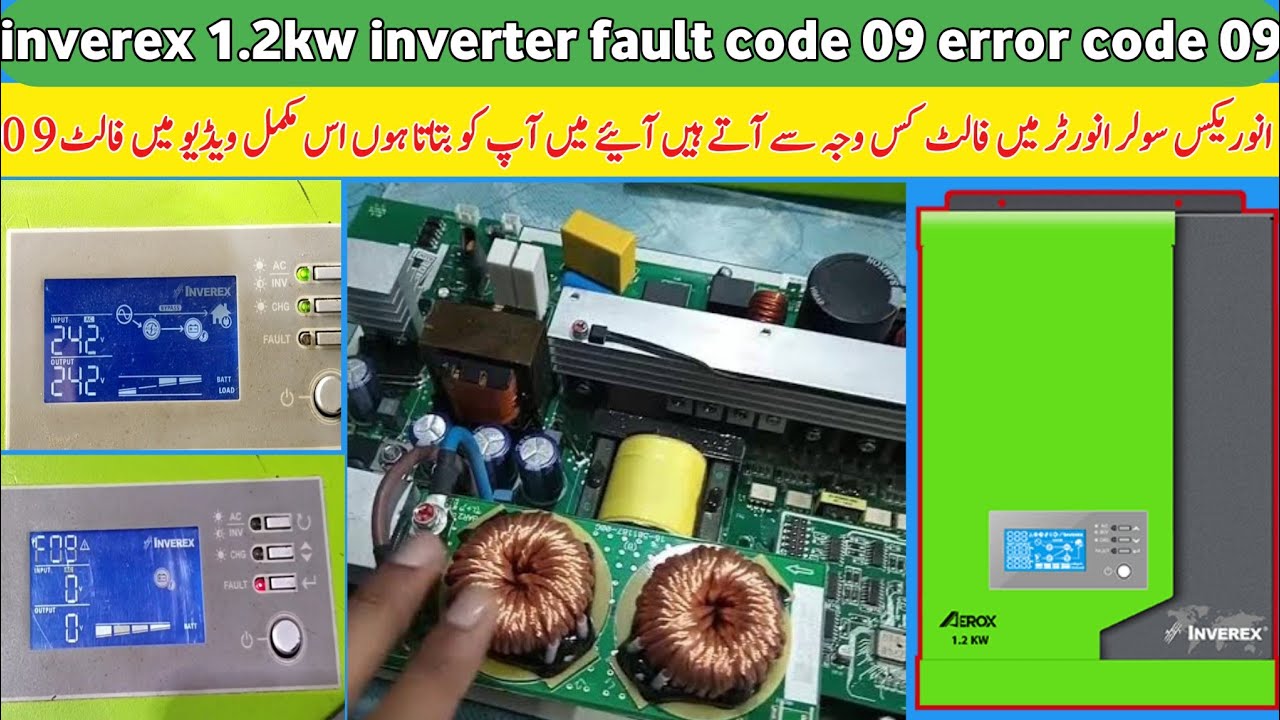 Inverex 1.2kw inverter repair | inverex inverter fault 09 | 1.2 kw hybrid inverter | mppt inverter