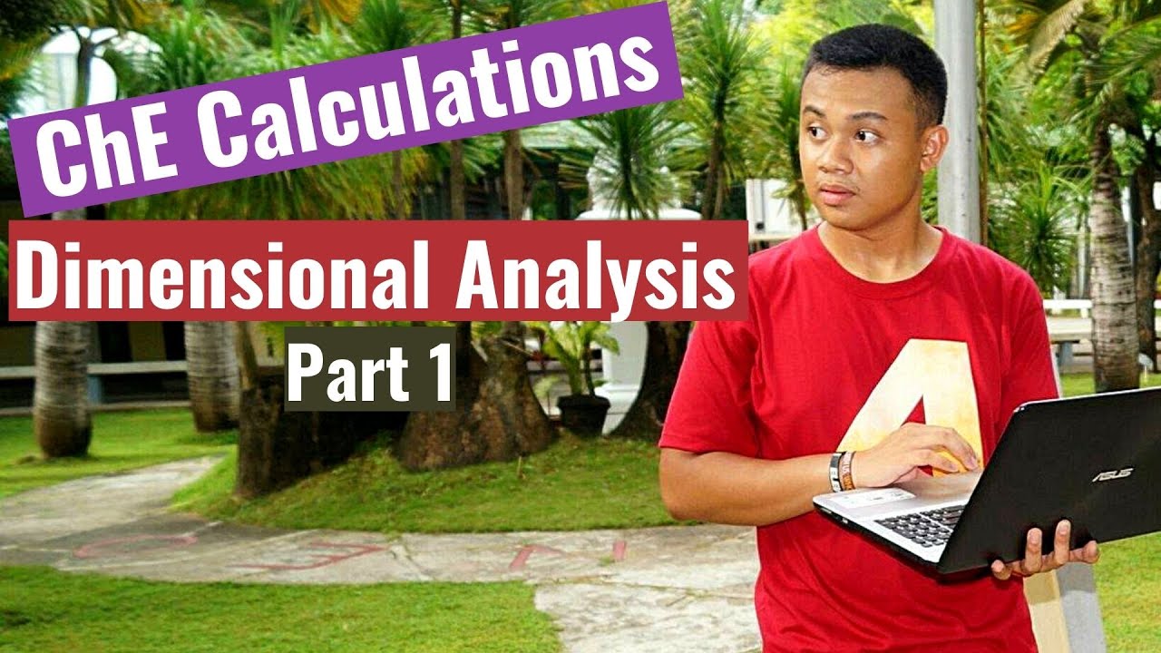 Chemical Engineering Calculations | Dimensional Analysis Part 1