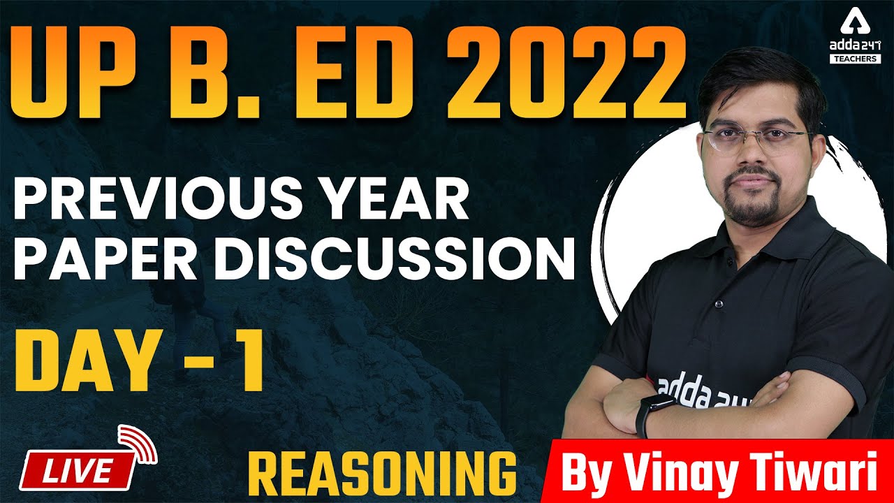 UP B.ed 2022 | UP B.ed Reasoning Classes | Previous year paper Discussion #1 | By Vinay Tiwari