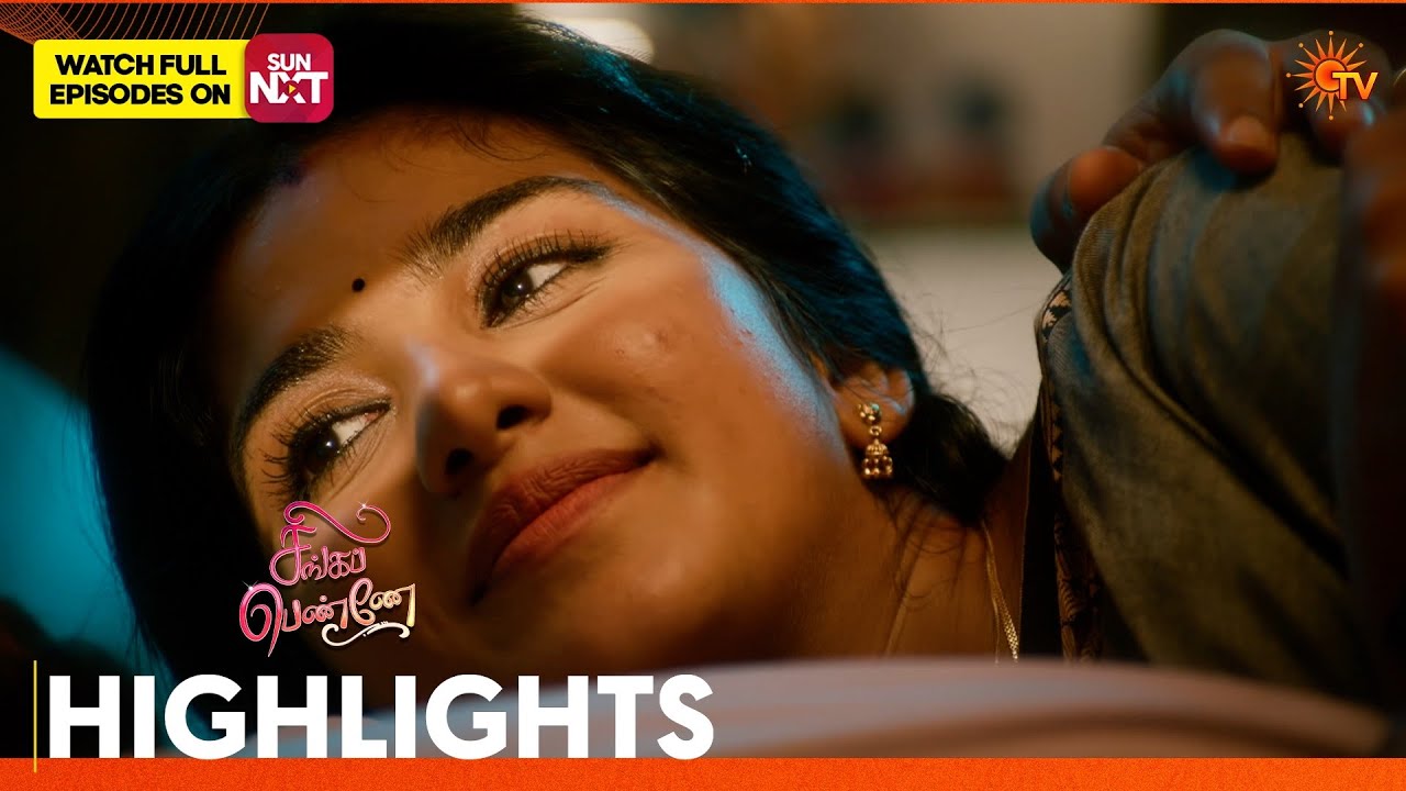Singappenne - Highlights | 07 July 2026 | Tamil Serial | Sun TV