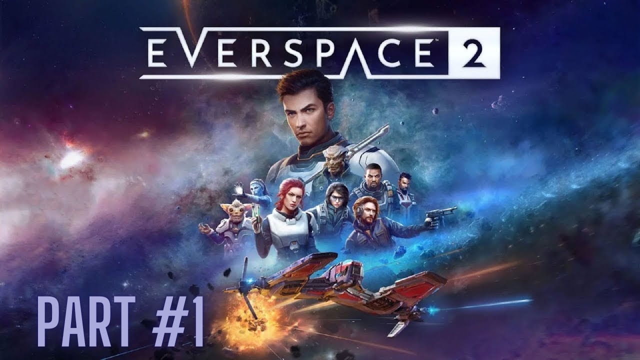 Everspace 2 | Full Gameplay *Part 1/2* (No Commentary)